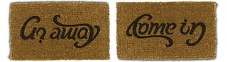 Illustration for article titled Doormat Says Go Away. No, Come In. No....