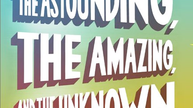 The Astounding, the Amazing, and the Unknown by Paul Malmont