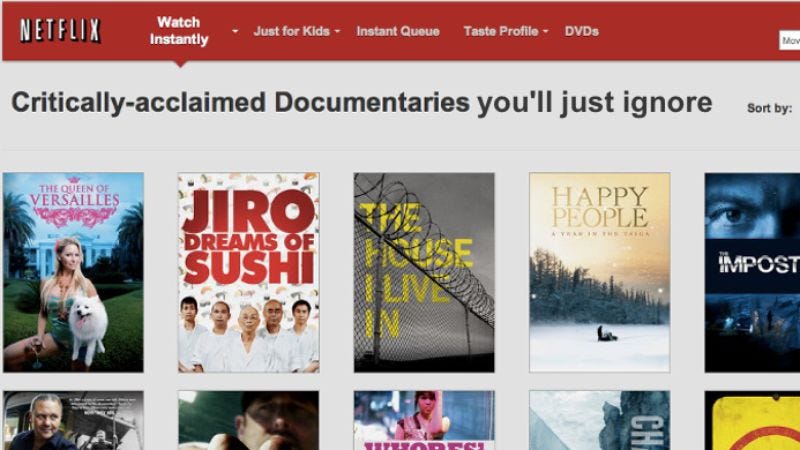 Illustration for article titled Netflix knows you've been lying about all those foreign films and documentaries you say you likeÂ