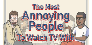 Illustration for article titled Seven Types of People You Don't Want To Watch TV With