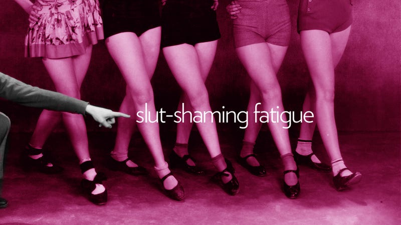 Slut Shaming Fatigue Because This Crap Has Got To Stop 2479