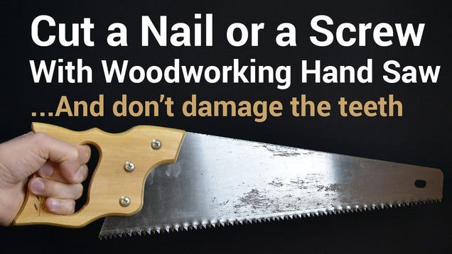 Cut a Stuck Nail or Screw With This Woodworking Hand Saw Trick