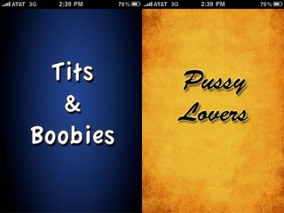 Illustration for article titled Apple Called to Say Why They Removed My Tits&Boobies and Pussy Lovers iPhone Apps