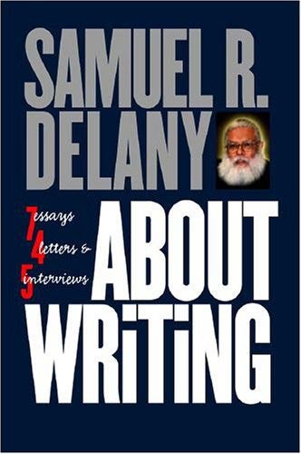 Illustration for article titled Samuel Delany Will Come Into Your House And Shred Your Notebooks