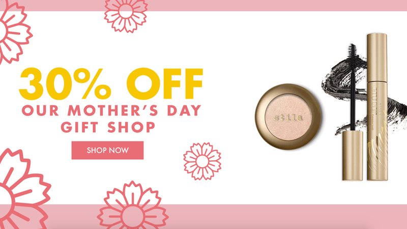 30% Off Mother’s Day Gift Shop, Plus an Additional 15% Off | Stila Cosmetics | Promo code BOSS15