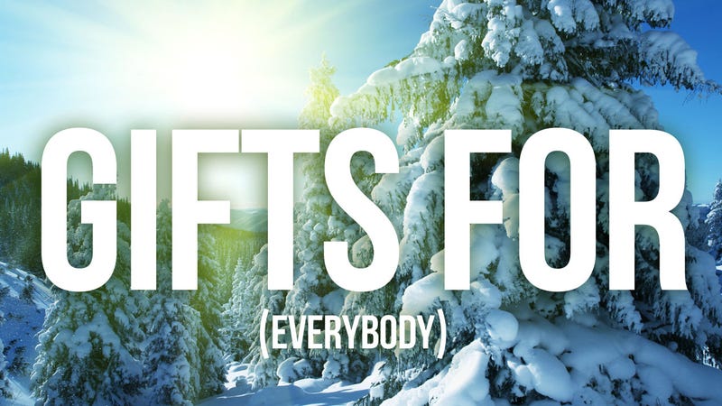 Illustration for article titled Gifts For Everybody