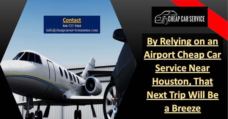 Illustration for article titled By Relying
on an Airport Cheap Car Service Near Houston, That Next Trip Will Be a Breeze