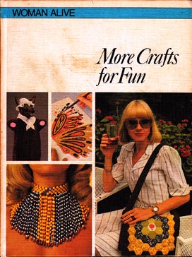 Illustration for article titled Woman Alive: More Crafts For Fun