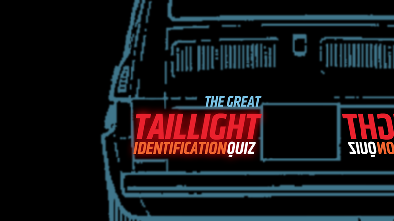 Illustration for article titled It's Time For Another Taillight Quiz!