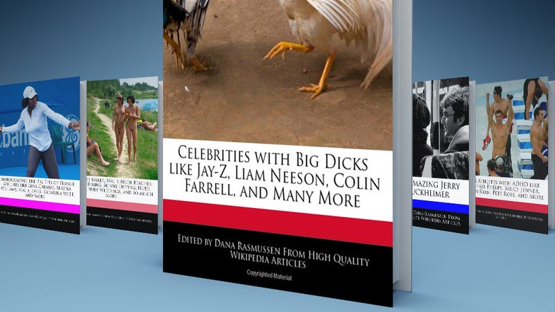 Celebrities With Big Dicks And Other Tales From The Weird World Of Wikipedia Books