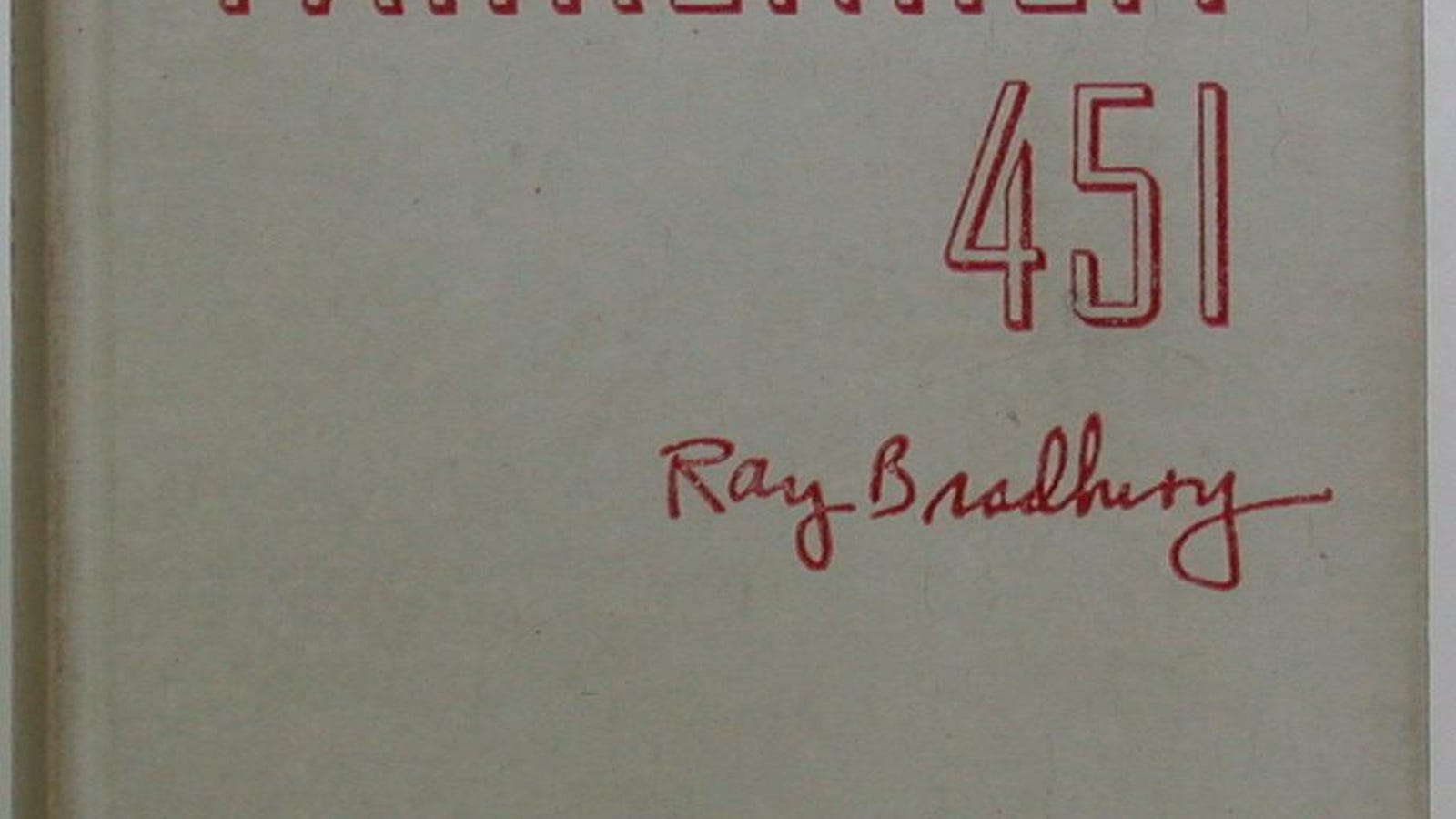 Limited edition of Fahrenheit 451 was bound in asbestos so it wouldn't burn