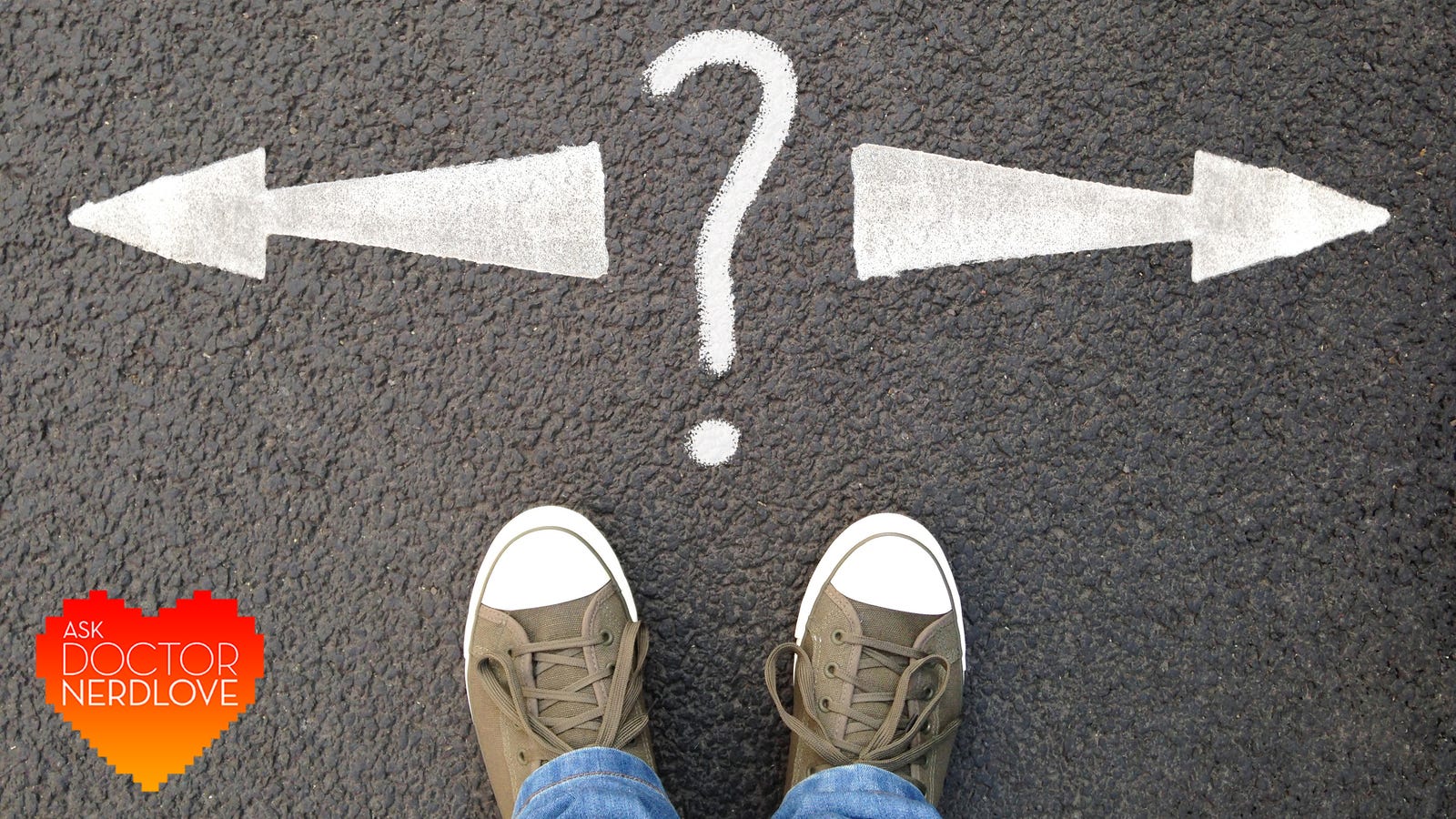 QnA VBage Ask Dr. NerdLove: Should I Choose My Crush Or My Arranged Marriage?