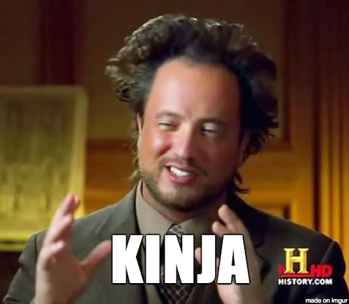 Kinja'd!!!