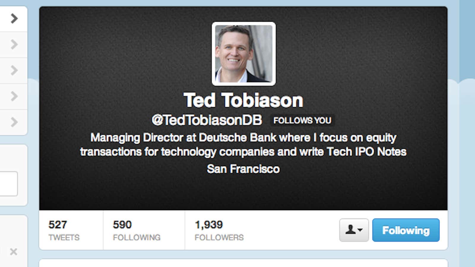 Ted Tobiason is one of the very few bankers who tweets about his work.