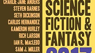 The Year's Best Science Fiction & Fantasy: 2017