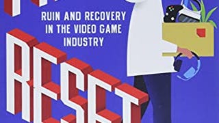 Press Reset: Ruin and Recovery in the Video Game...