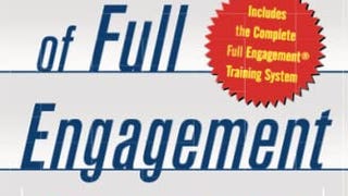 The Power of Full Engagement: Managing Energy, Not Time,...