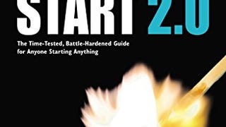 The Art of the Start 2.0: The Time-Tested, Battle-Hardened...