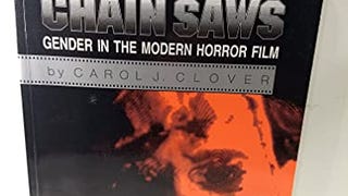 Men, Women, and Chain Saws: Gender in the Modern Horror...