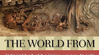 The World from Beginnings to 4000 BCE (New Oxford World...