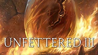 Unfettered III (Unfettered, 3)