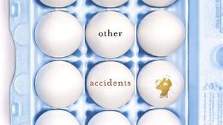 Family and Other Accidents: A Novel