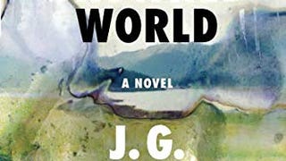 The Drowned World: A Novel
