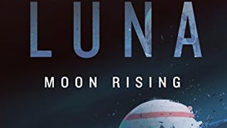 Luna: Moon Rising (Luna, 3)