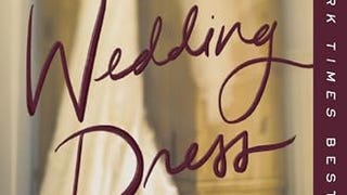 The Wedding Dress: A Split-Time Romance with a Thread of...