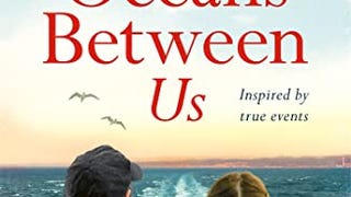 The Oceans Between Us: A gripping and heartwrenching novel...