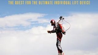 The Great American Jet Pack: The Quest for the Ultimate...