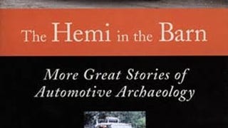 The Hemi in the Barn: More Great Stories of Automotive...