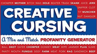 Creative Cursing: A Mix 'n' Match Profanity Generator