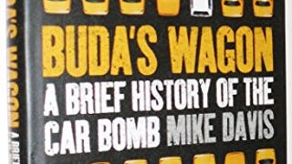 Buda's Wagon: A Brief History of the Car Bomb