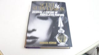 Scent and Subversion: Decoding A Century Of Provocative...