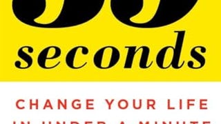 59 Seconds: Change Your Life in Under a Minute