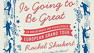 Everything Is Going to Be Great: An Underfunded and Overexposed...