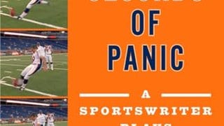 A Few Seconds of Panic: A Sportswriter Plays in the
