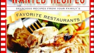 America's Most Wanted Recipes: Delicious Recipes from Your...