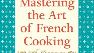 Mastering the Art of French Cooking, Volume I: 50th Anniversary...