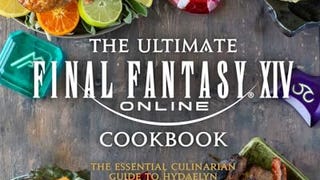 The Ultimate Final Fantasy XIV Cookbook: The Essential...