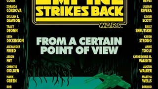 From a Certain Point of View: The Empire Strikes Back (Star...