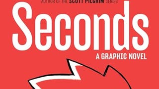 Seconds: A Graphic Novel