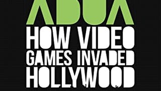 Generation Xbox: How Videogames Invaded Hollywood