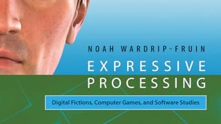 Expressive Processing: Digital Fictions, Computer Games,...