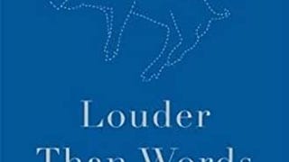 Louder Than Words: The New Science of How the Mind Makes...