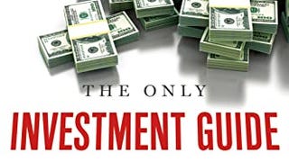 The Only Investment Guide You'll Ever Need