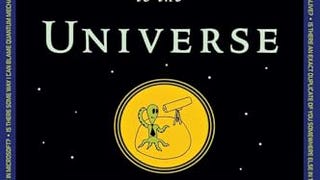 A User's Guide to the Universe: Surviving the Perils of...