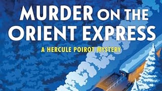 Murder on the Orient Express: A Hercule Poirot Mystery:...