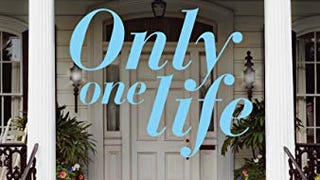 Only One Life: A Novel